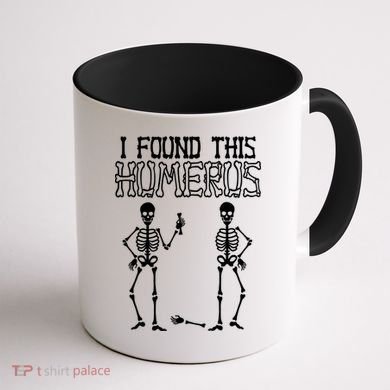 I Found This Humerus Funny Skeleton Coffee Mug back