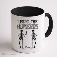 I Found This Humerus Funny Skeleton Coffee Mug thumb 1