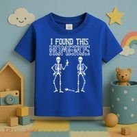 I Found This Humerus Funny Skeleton Toddler T-Shirt thumb 3