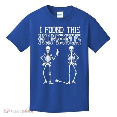 I Found This Humerus Funny Skeleton Kids T-Shirt