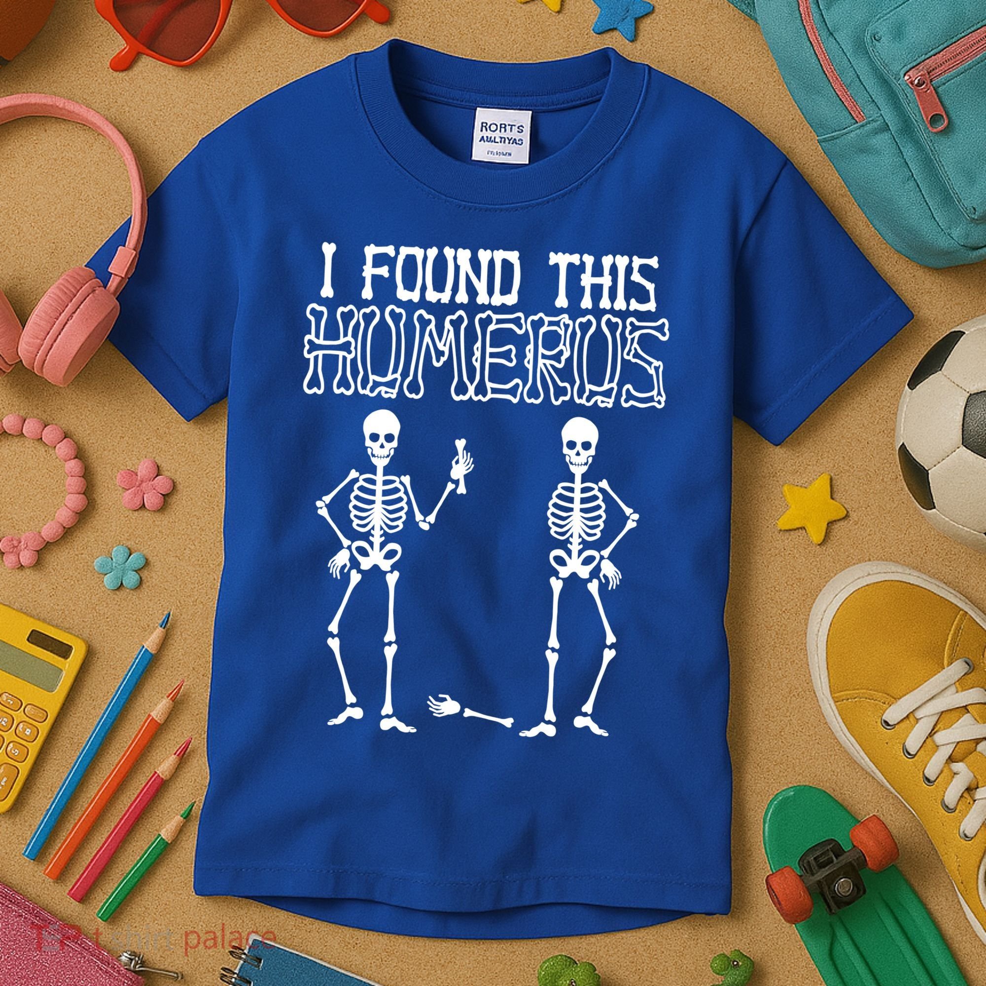 I Found This Humerus Funny Skeleton Kids T-Shirt