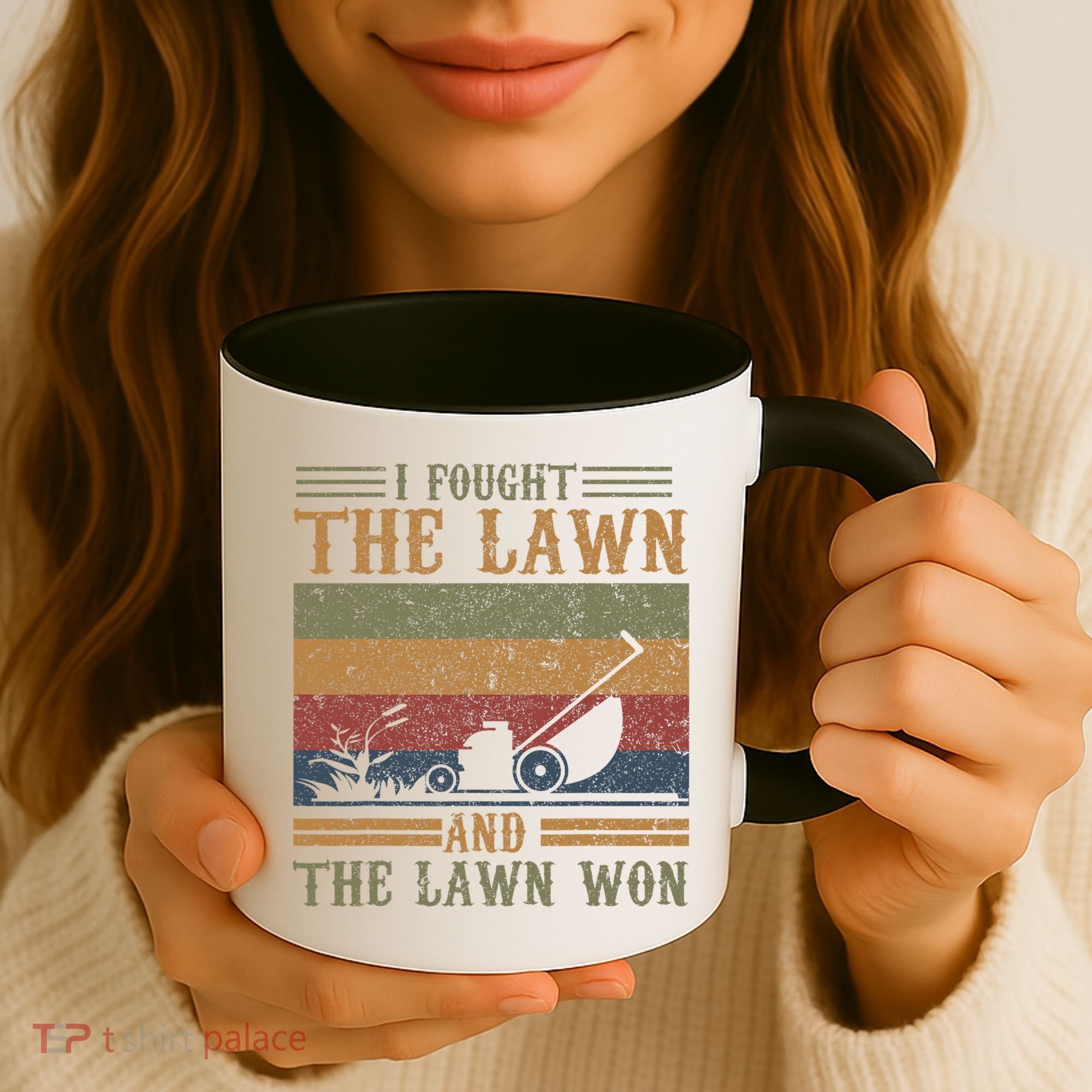 I fought the lawn and the lawn won Coffee Mug