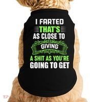 I Farted That's As Close To Giving A Shit Doggie Tank thumb 0