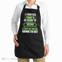 I Farted That's As Close To Giving A Shit Apron thumb 2