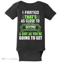 I Farted That's As Close To Giving A Shit Baby Bodysuit thumb 0