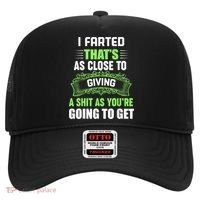 I Farted That's As Close To Giving A Shit Hat thumb 0