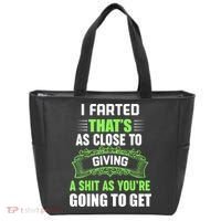 I Farted That's As Close To Giving A Shit Tote Bag thumb 0