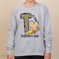 Is For Teacher’S Aide Back To First Day Of School Leopard Women's Sweatshirt thumb 0