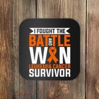 I Fought The Battle And Win Leukemia Cancer Survivor Coaster thumb 0