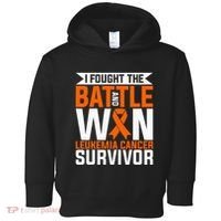I Fought The Battle And Win Leukemia Cancer Survivor Toddler Hoodie thumb 0