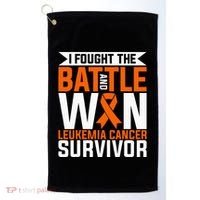 I Fought The Battle And Win Leukemia Cancer Survivor Golf Towel thumb 0