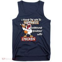 I Found The Key To Happiness, Surround Yourself With Chickens Tank Top thumb 0
