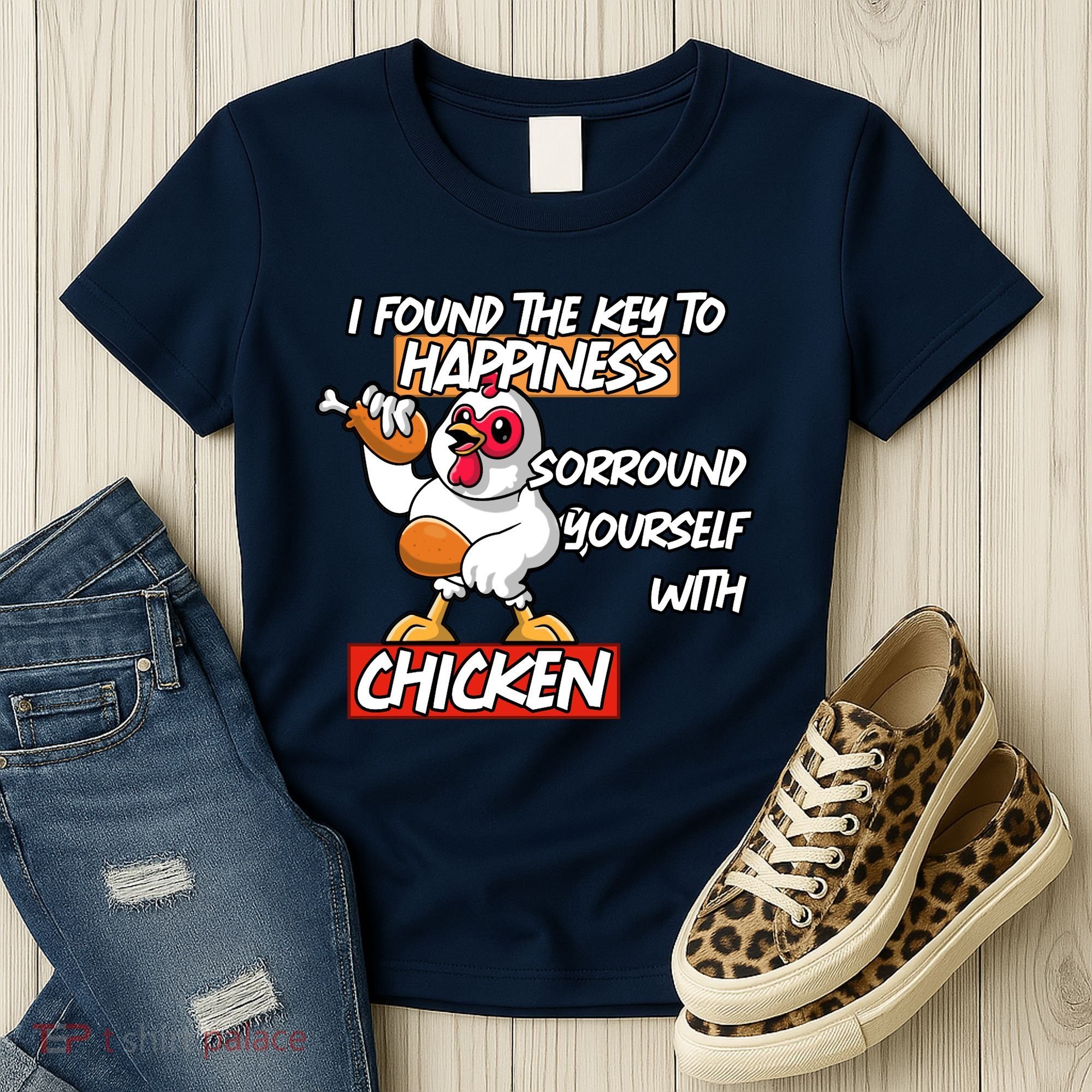 I Found The Key To Happiness, Surround Yourself With Chickens Women's T-Shirt