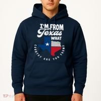 I'm From Texas What Country Are From Proud Texan Hoodie thumb 2