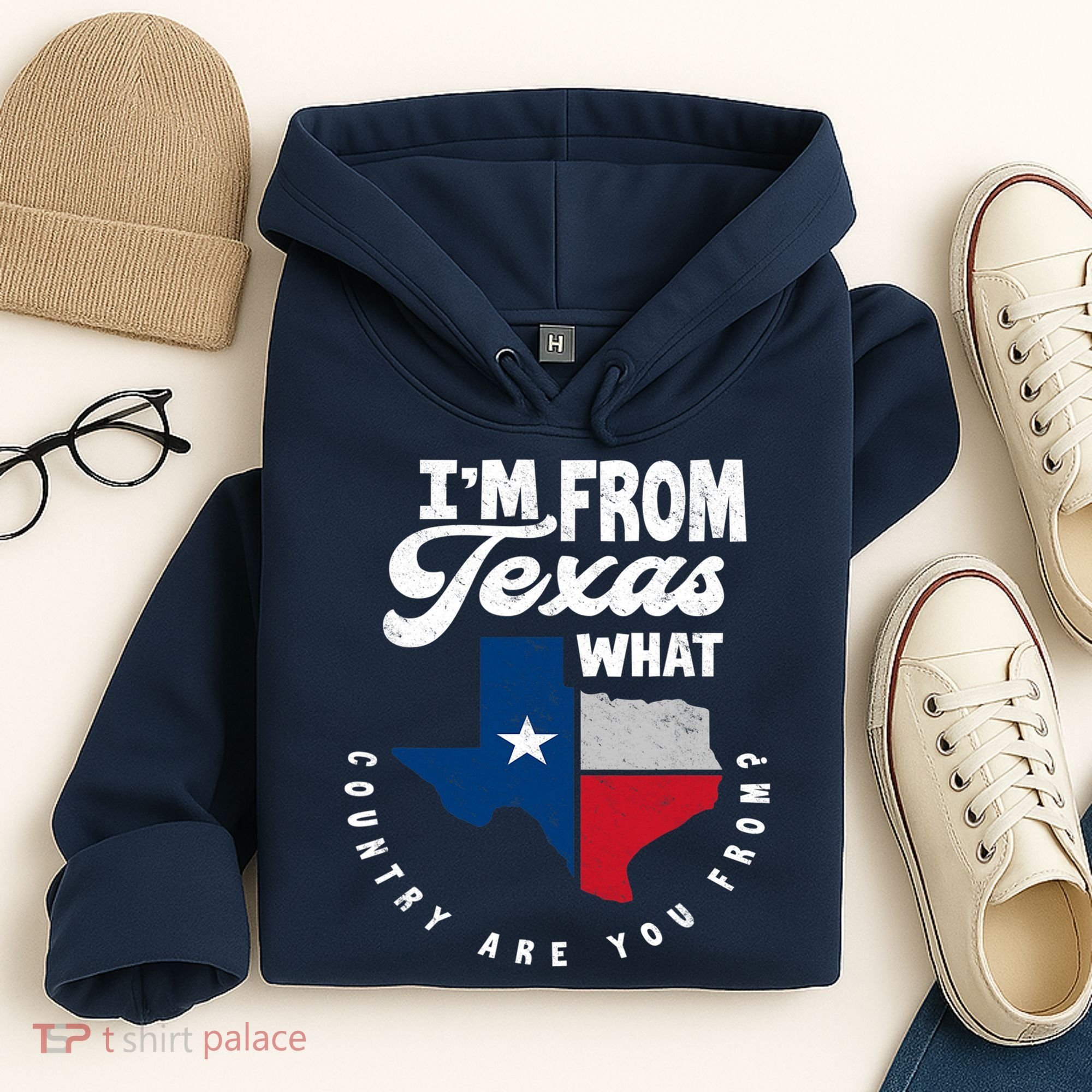 I'm From Texas What Country Are From Proud Texan Hoodie