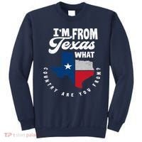 I'm From Texas What Country Are From Proud Texan Sweatshirt thumb 0