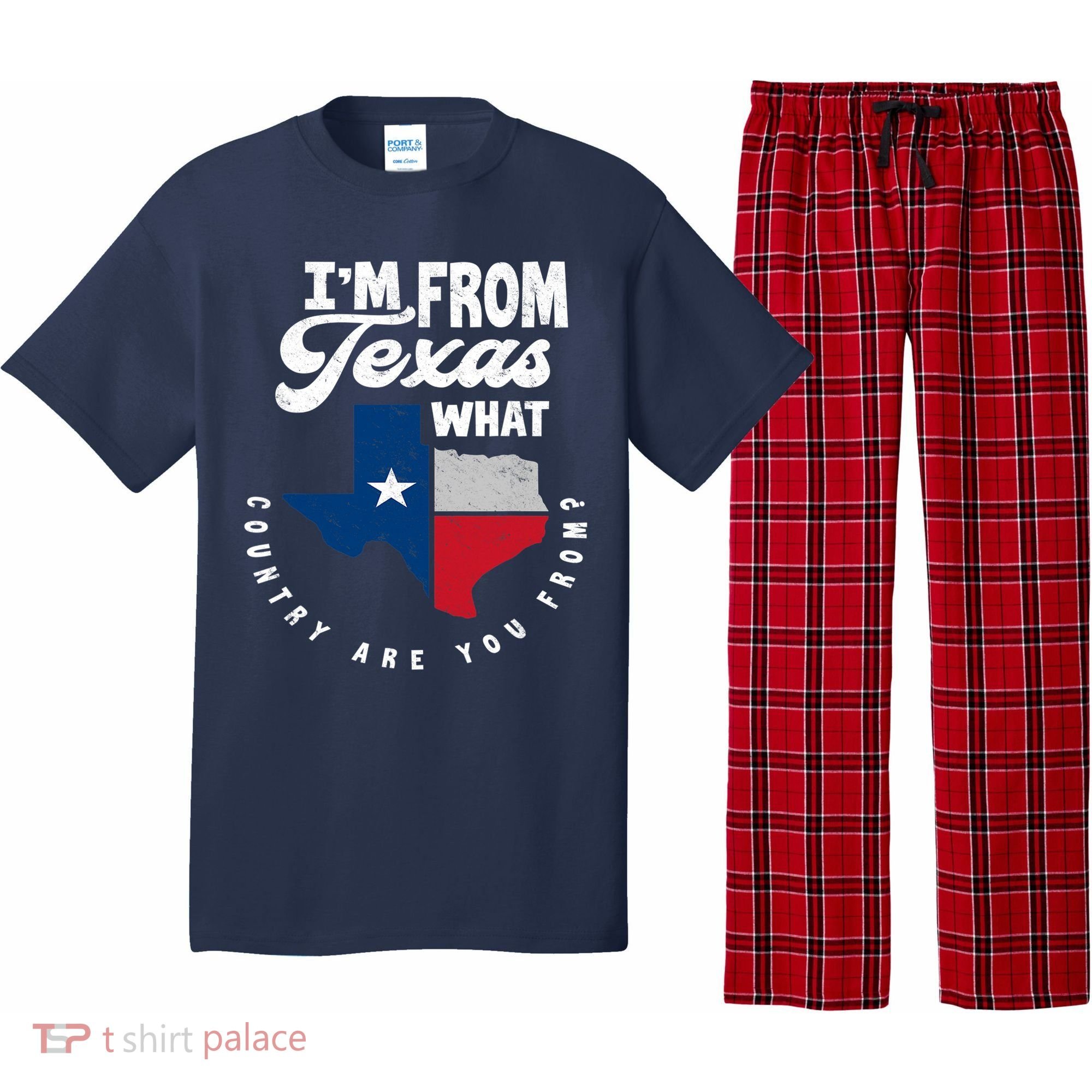 I'm From Texas What Country Are From Proud Texan Pajama Set