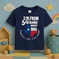 I'm From Texas What Country Are From Proud Texan Toddler T-Shirt thumb 3