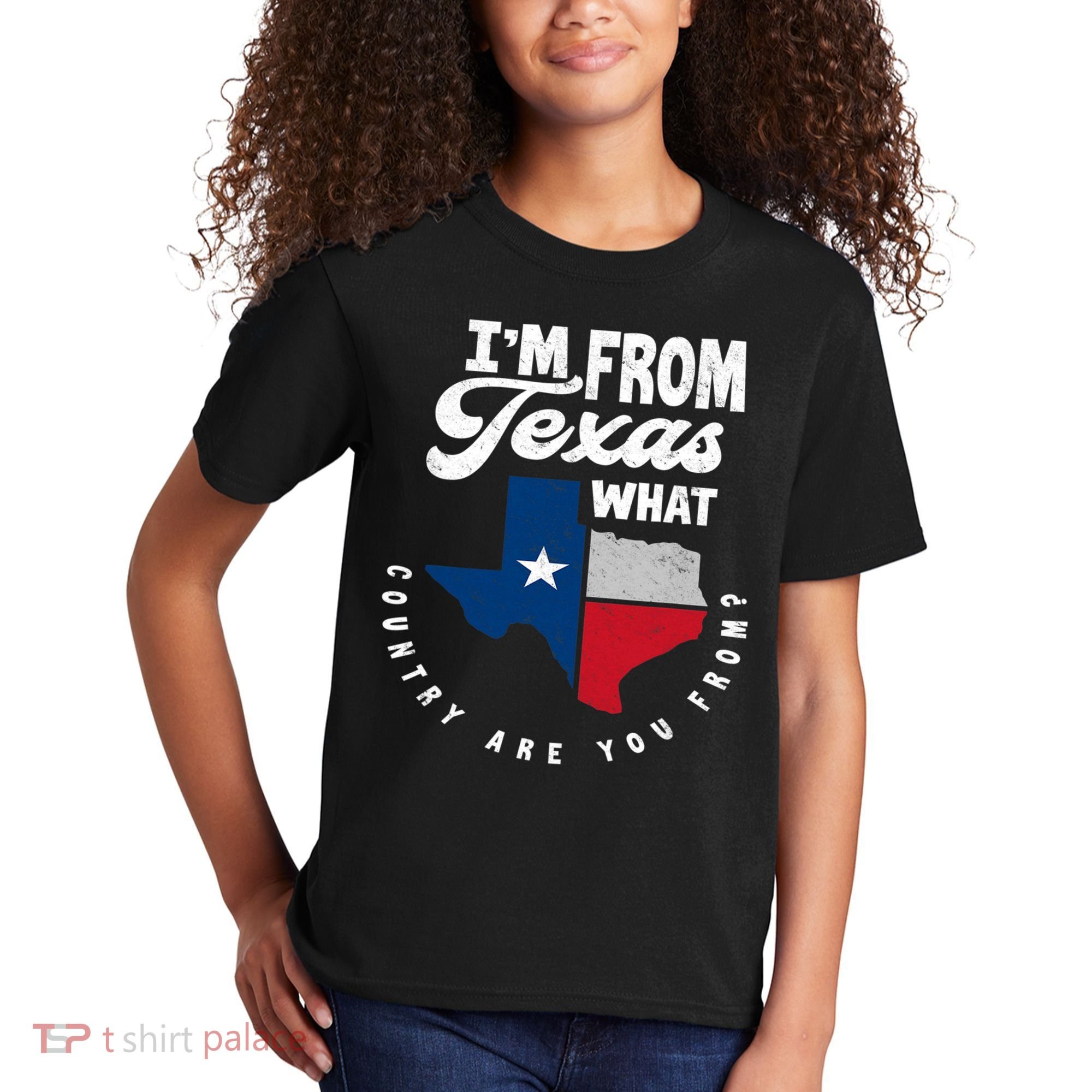 I'm From Texas What Country Are From Proud Texan Kids T-Shirt