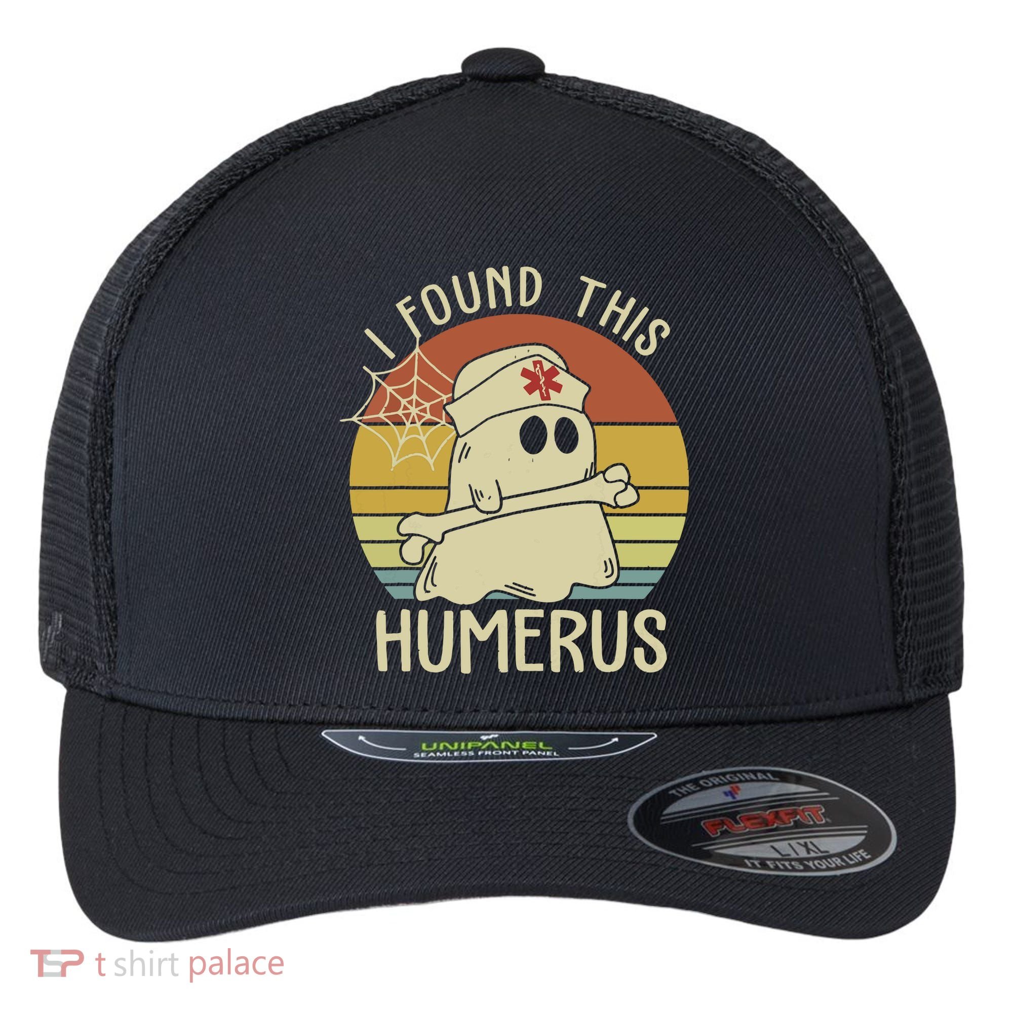 I Found This Humerus Halloween Nurse Nursing Ghost Humorous Flexfit Unipanel Trucker Cap