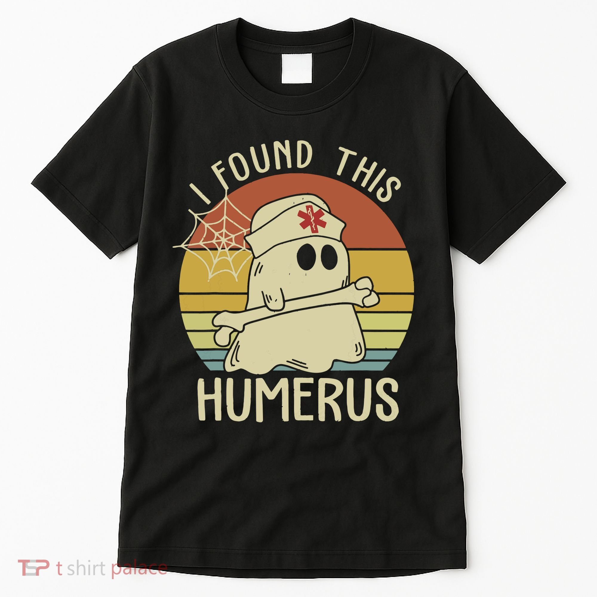 I Found This Humerus Halloween Nurse Nursing Ghost Humorous Tall T-Shirt