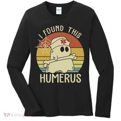 I Found This Humerus Halloween Nurse Nursing Ghost Humorous Women's Long Sleeve Shirt
