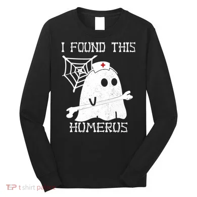 I Found This Humerus Long Sleeve Shirt