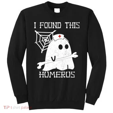 I Found This Humerus Sweatshirt