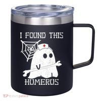I Found This Humerus 12oz Stainless Steel Coffee Mug thumb 0