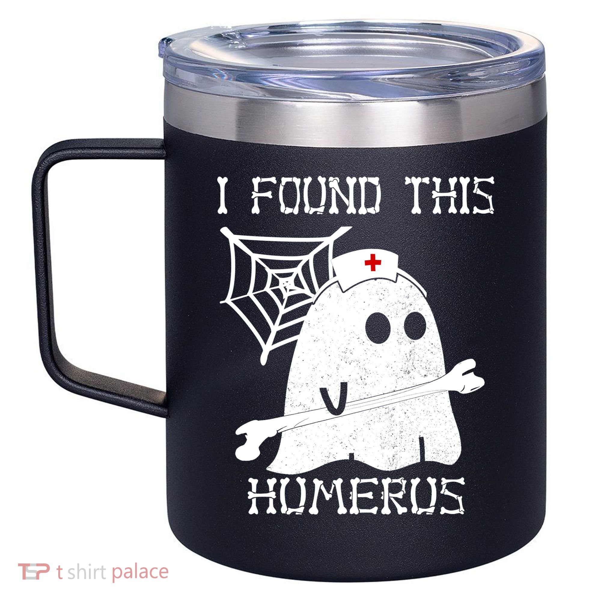I Found This Humerus 12oz Stainless Steel Coffee Mug