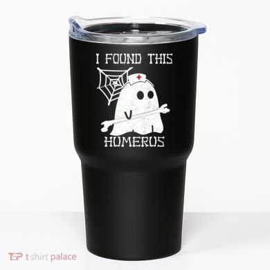 I Found This Humerus Tumbler