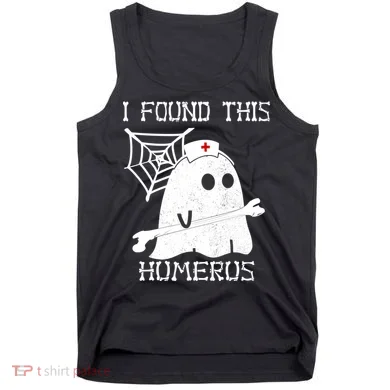 I Found This Humerus Tank Top