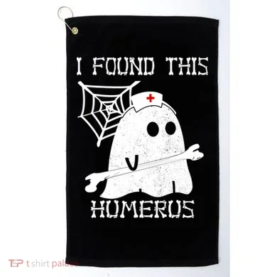 I Found This Humerus Golf Towel