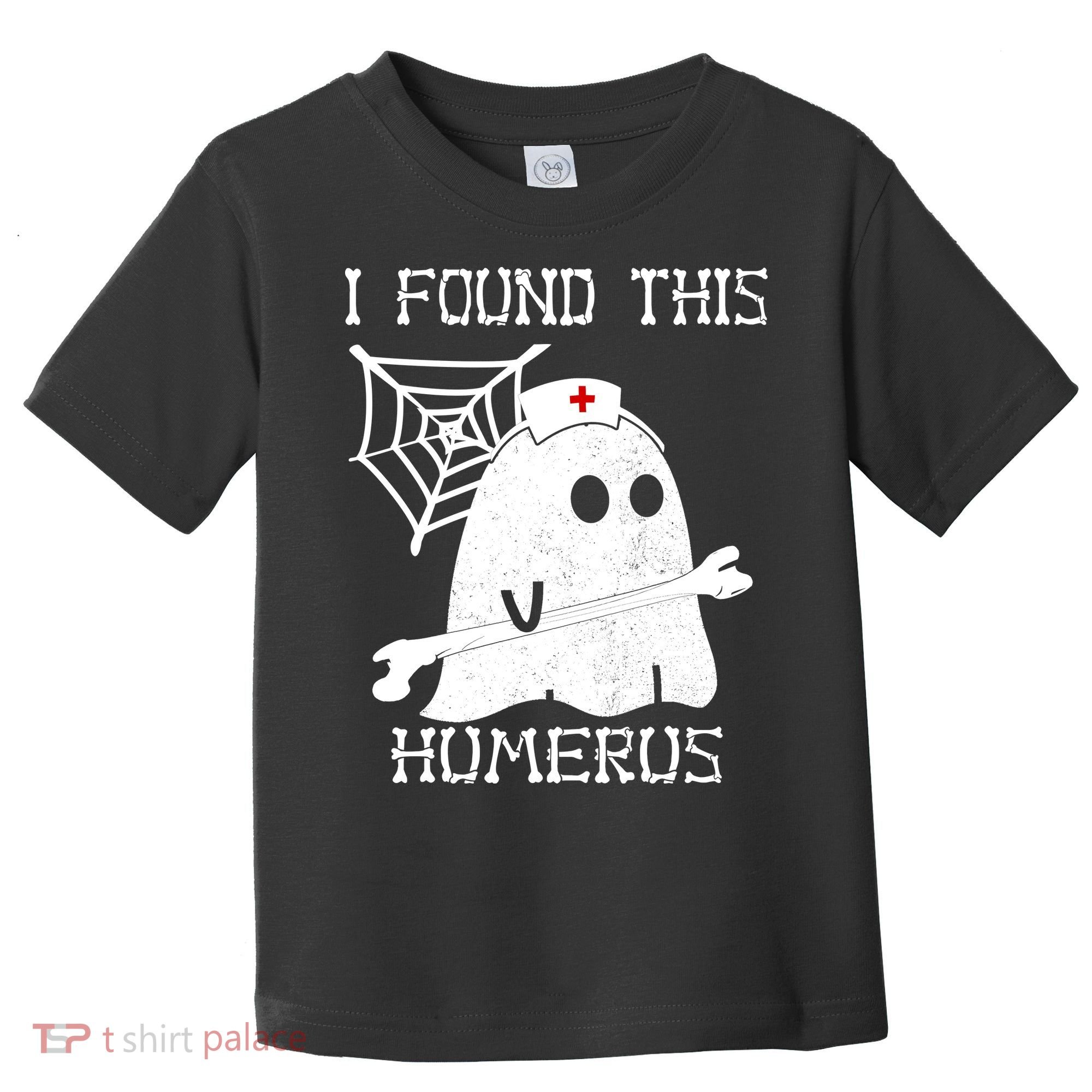 I Found This Humerus Toddler T-Shirt