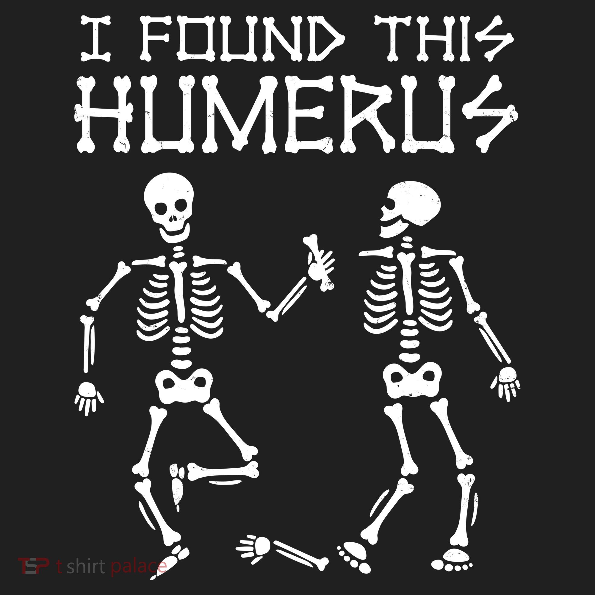 I Found This Humerus Funny Halloween Skeletons Women's Sweatshirt