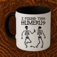 I Found This Humerus Funny Halloween Skeletons Coffee Mug thumb 2