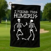 I Found This Humerus Funny Halloween Skeletons Golf Towel thumb 1