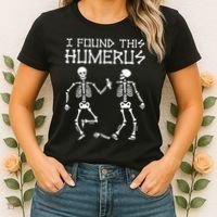I Found This Humerus Funny Halloween Skeletons Women's T-Shirt thumb 2