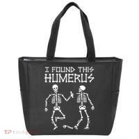 I Found This Humerus Funny Halloween Skeletons Tote Bag thumb 0