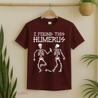I Found This Humerus Funny Halloween Skeletons T-Shirt thumb 2