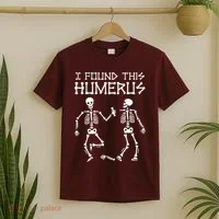 I Found This Humerus Funny Halloween Skeletons T-Shirt thumb 2