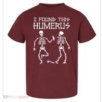 I Found This Humerus Funny Halloween Skeletons Toddler T-Shirt thumb 0