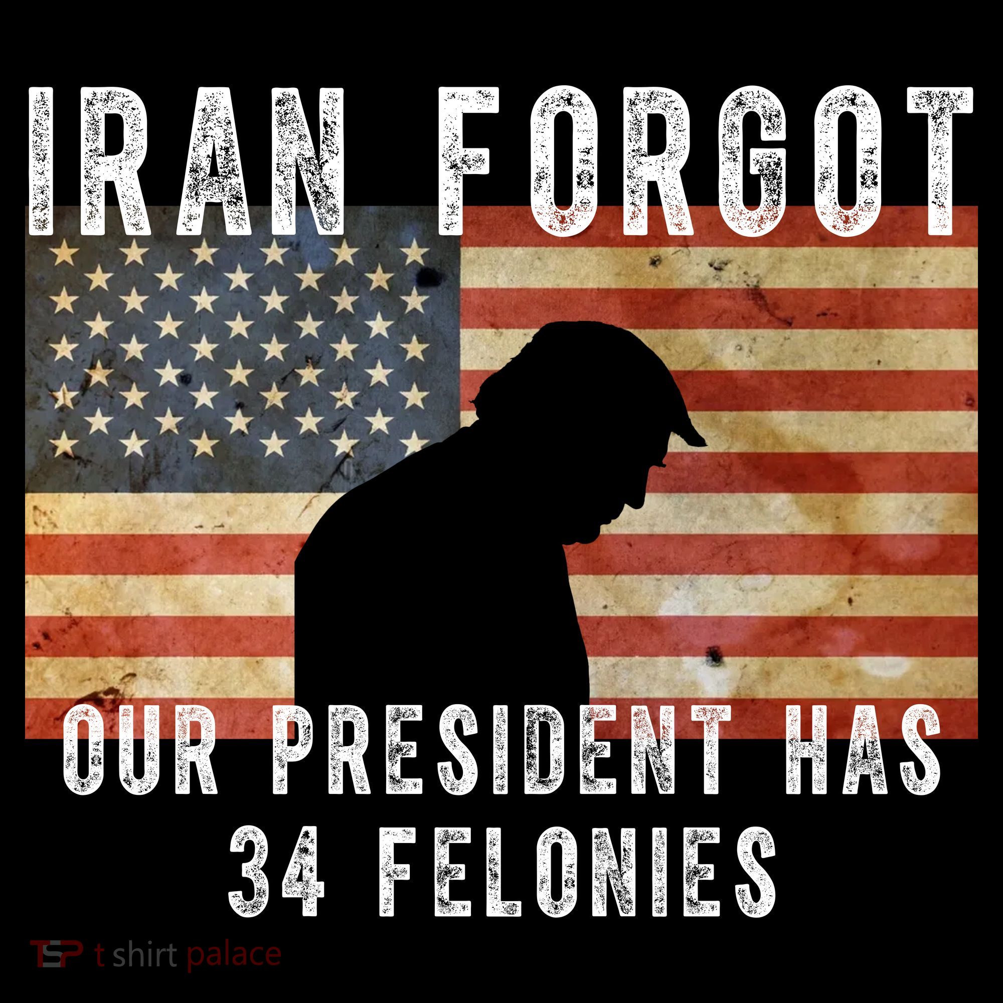 Iran Forgot Trump Has 34 Felonies Coaster