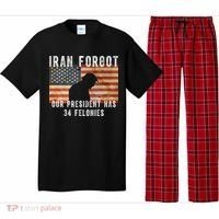 Iran Forgot Trump Has 34 Felonies Pajama Set thumb 0