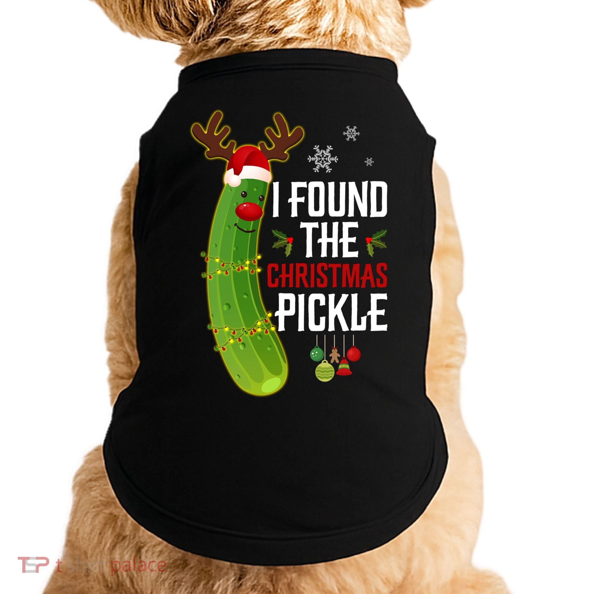 I Found The Christmas Pickle Gift Doggie Tank