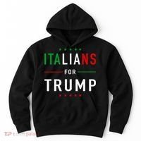 Italians For Trump Pro Trump Italiano Supporter Hoodie thumb 0