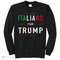 Italians For Trump Pro Trump Italiano Supporter Sweatshirt thumb 0
