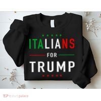 Italians For Trump Pro Trump Italiano Supporter Sweatshirt thumb 2