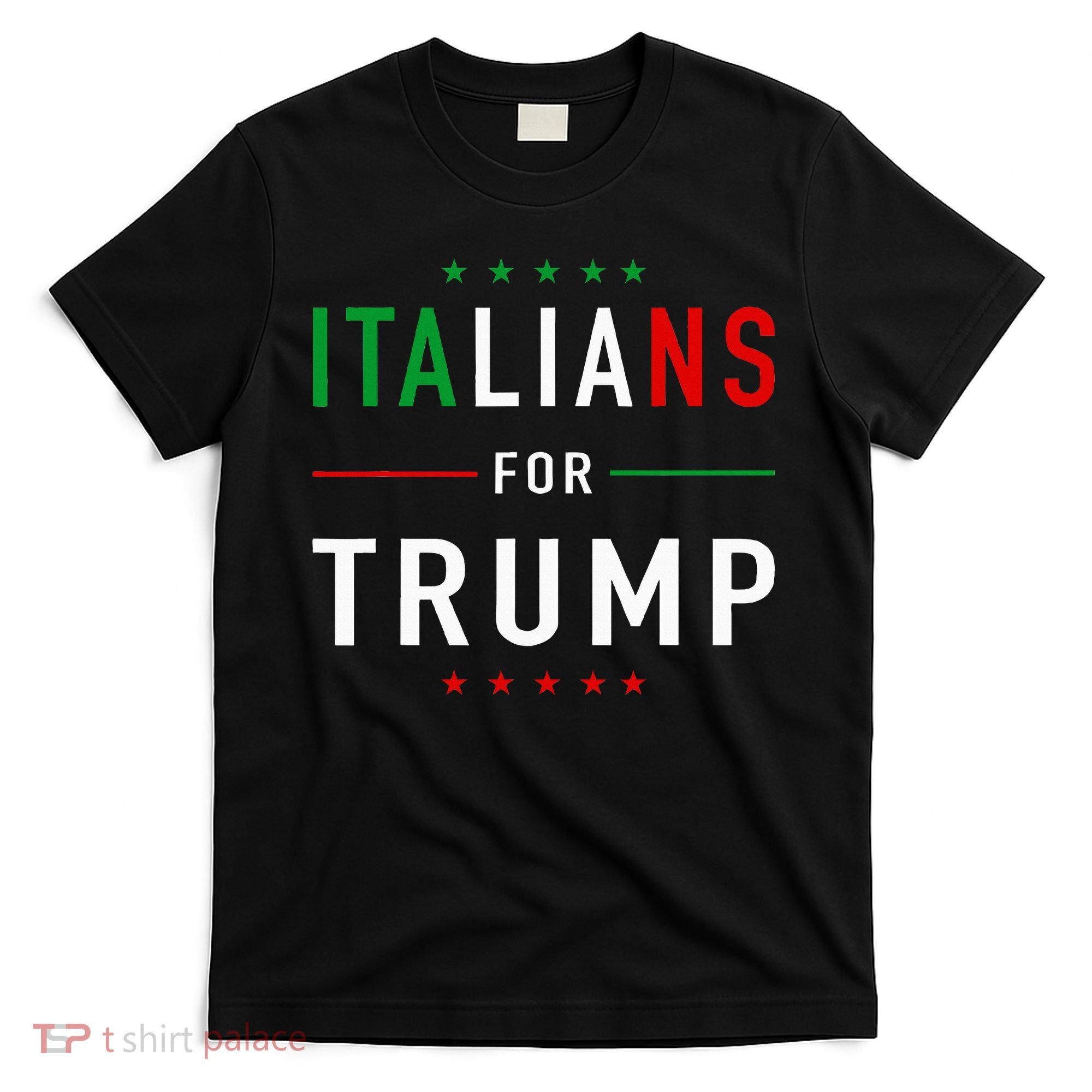 Italians For Trump Pro Trump Italiano Supporter T-Shirt