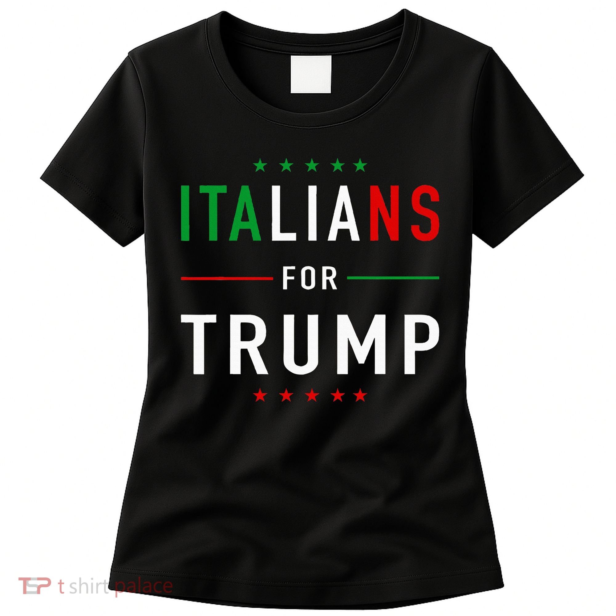 Italians For Trump Pro Trump Italiano Supporter Women's T-Shirt